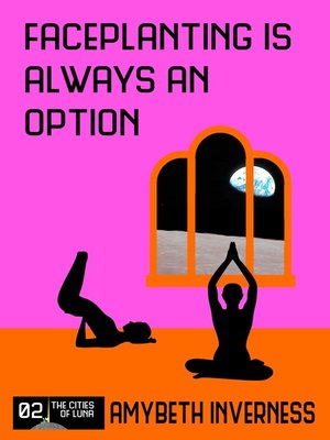 cover image of Faceplanting is Always an Option